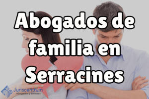 Encuentra con Juriscentrum a los mejores especialistas en Serracines.